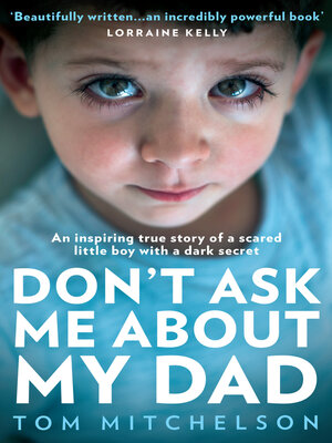 cover image of Don't Ask Me About My Dad